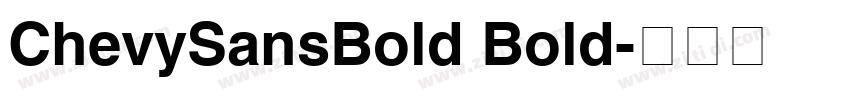 ChevySansBold Bold字体转换